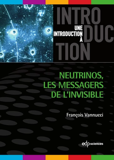 Neutrinos - François Vannucci - EDP sciences