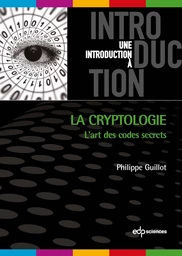 La cryptologie : l'art des codes secret