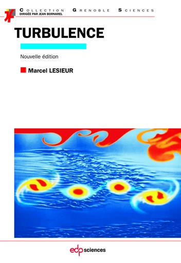 Turbulence (Edition 2013) - Marcel Lesieur - EDP sciences