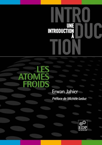 Les Atomes froids - Erwan Jahier - EDP sciences