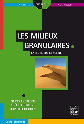 Les milieux granulaires - Entre fluide et solide - Bruno Andreotti - EDP sciences