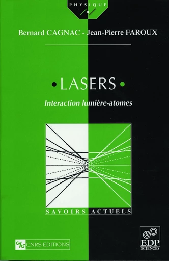 Lasers. Interaction lumière - atomes - Bernard Cagnac - EDP sciences