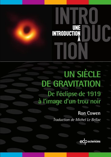 Un siècle de gravitation - Ron Cowen - EDP sciences