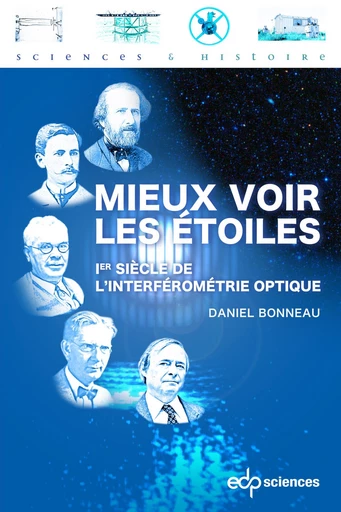 Mieux voir les étoiles - Daniel Bonneau - EDP sciences