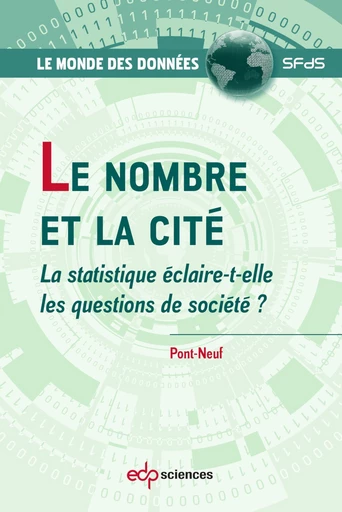 Le nombre et la cité -  Pont-Neuf - EDP sciences