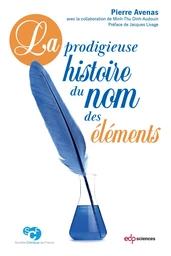 La prodigieuse histoire du nom des éléments