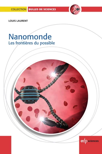 Nanomonde - Louis Laurent - EDP sciences