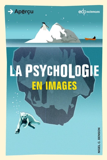 La psychologie en images - Nigel C. Benson - EDP sciences