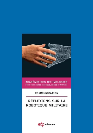 Réfléxions sur la robotique militaire - DES TECHNO ACAD - EDP sciences