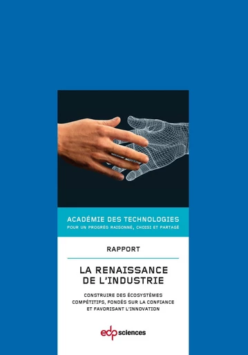 La renaissance de l'industrie - TECHNO ACADEMIE - EDP sciences