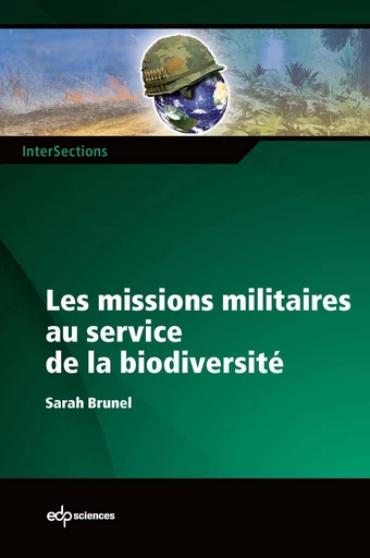 Les missions militaires au service de la biodiversité - Sarah Brunel - EDP sciences