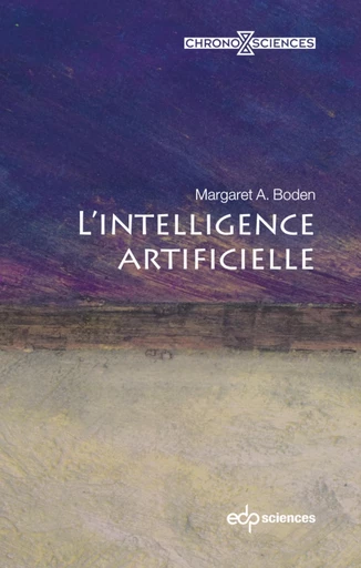 L’intelligence artificielle - Margaret A. Boden - EDP sciences