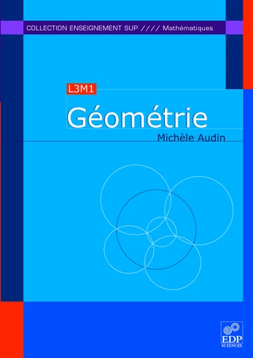 Géométrie (L3M1) - Michèle Audin - EDP sciences