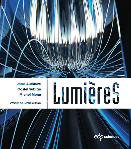 LumièreS - Jean Audouze, Costel Subran,  MENU MICHEL - EDP sciences