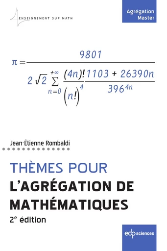 Thèmes pour l‘Agrégation de mathématiques - Jean-Etienne Rombaldi - EDP sciences