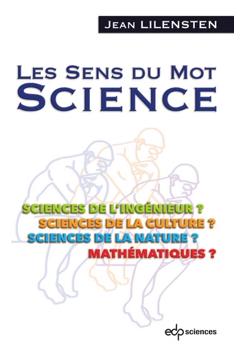 Les Sens du Mot SCIENCE - Jean Lilensten - EDP sciences