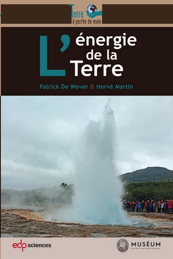 L'Energie de la Terre - Patrick De Wever,  MARTIN HERVE - EDP sciences