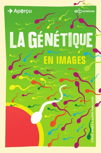 La génétique en images - Steve Jones - EDP sciences