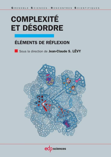 Complexité et désordre - Jean-Claude Levy - EDP sciences