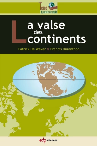 La valse des continents - Patrick De Wever - EDP sciences