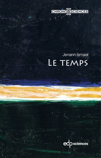 Le temps - Jenann Ismaël - EDP sciences