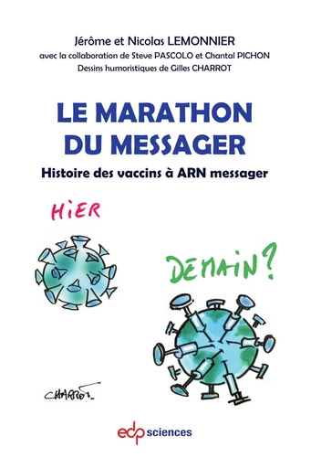 Le marathon du messager - Jérôme LEMONNIER, Nicolas LEMONNIER - EDP sciences