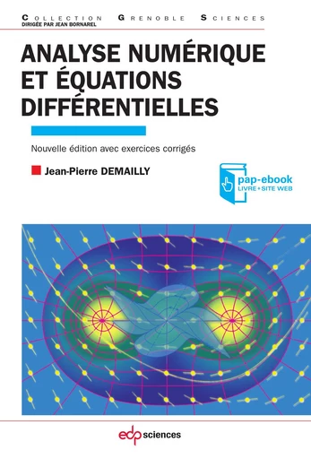 Analyse numérique et équations différentielles - 4ème Ed - Jean-Pierre Demailly - EDP sciences