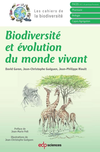 Biodiversité et évolution du monde vivant - David Garon - EDP sciences