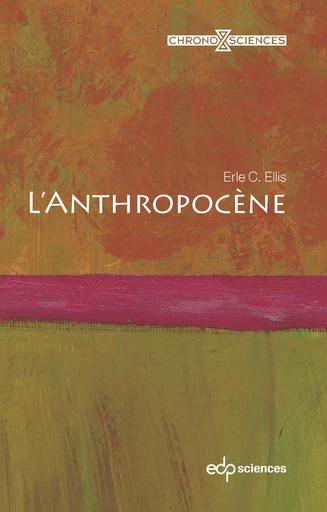 L’Anthropocène - Erle C. Ellis - EDP sciences