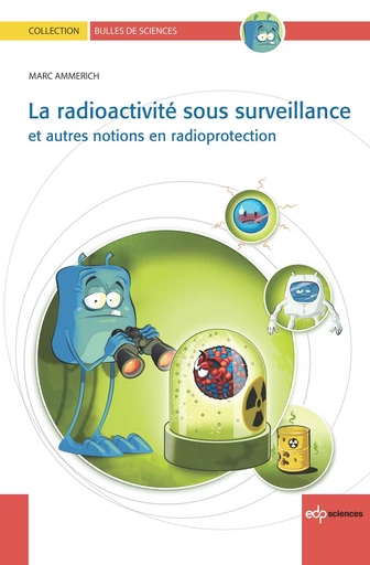 La radioactivité sous surveillance - Marc Ammerich - EDP sciences