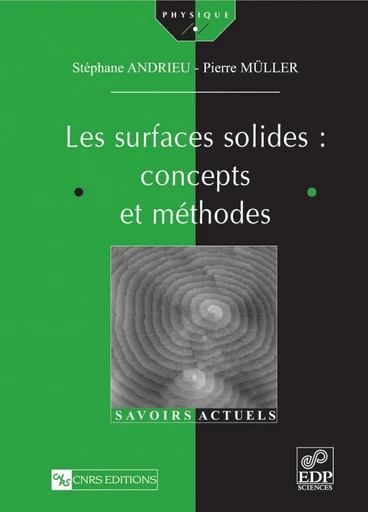 Les Surfaces solides : concepts et méthodes - Stéphane Andrieu - EDP sciences