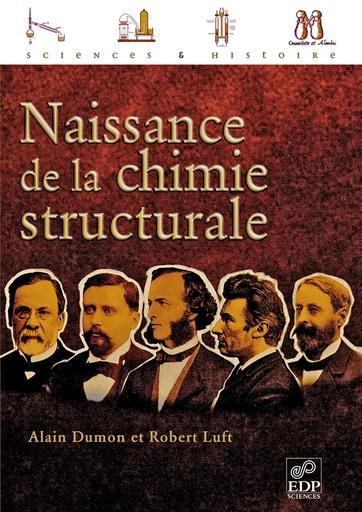 Naissance de la chimie structurale - Alain Dumon - EDP sciences