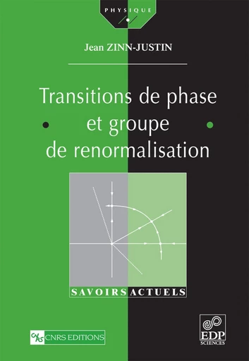 Transitions de phase et groupe de renormalisation - Jean Zinn-Justin - EDP sciences