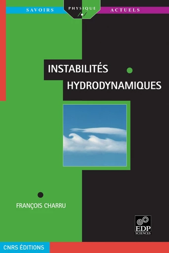 Instabilités hydrodynamiques - François Charru - EDP sciences