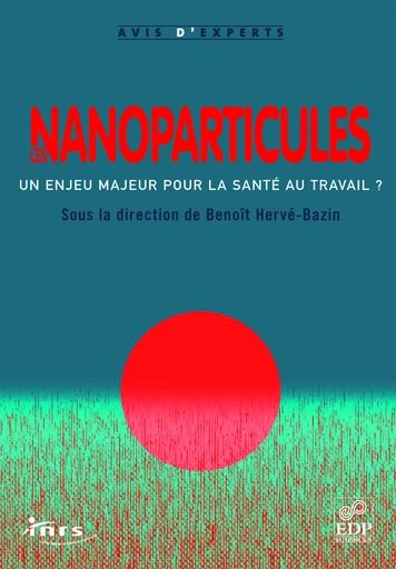 Les nanoparticules - Hervé-Bazin Benoît - EDP sciences