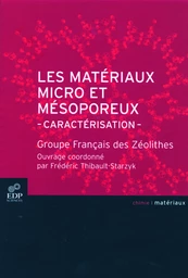 Les matériaux micro et mésoporeux -  Caractérisation