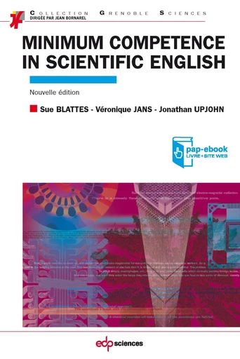 Minimum competence in scientific English (Nouvelle édition) - Sue Blattes - EDP sciences