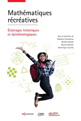 Mathématiques récréatives - Michèle Gandit, Dominique Tournès, Marcel Morales, Nathalie Chevalarias - EDP sciences