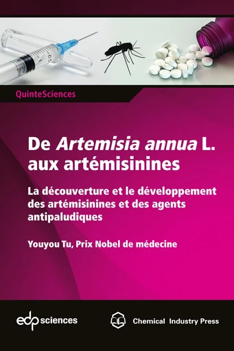 De Artemisia annua L. aux artémisinines - Youyou Tu - EDP sciences