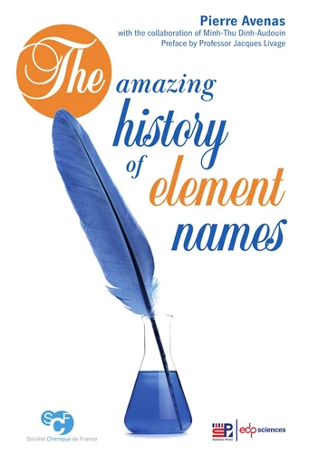 The amazing history of element names - Pierre Avenas - EDP sciences