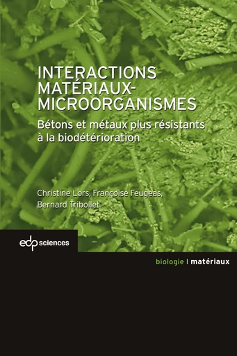 Interactions Matériaux-Microorganismes - Christine Lors - EDP sciences