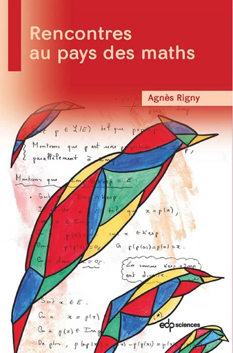 Rencontres au pays des maths - Agnès Rigny - EDP sciences