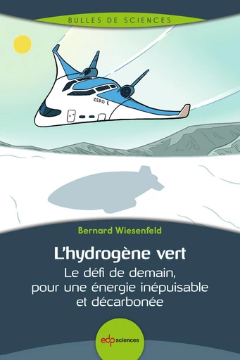 L'hydrogène vert - Bernard Wiesenfeld - EDP sciences