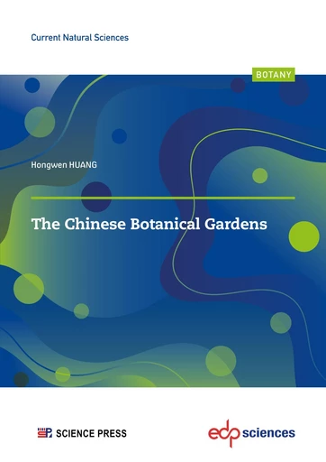 The Chinese botanical gardens - Hongwen Huang - EDP sciences