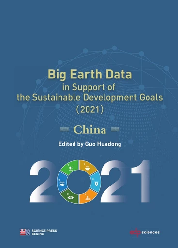 Big Earth Data in Support of the Sustainable Development Goals (2021) - Huadong GUO - EDP sciences