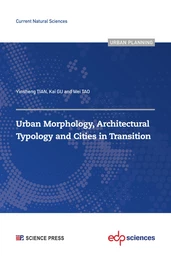 Urban Morphology, Architectural Typology and Cities in Transition