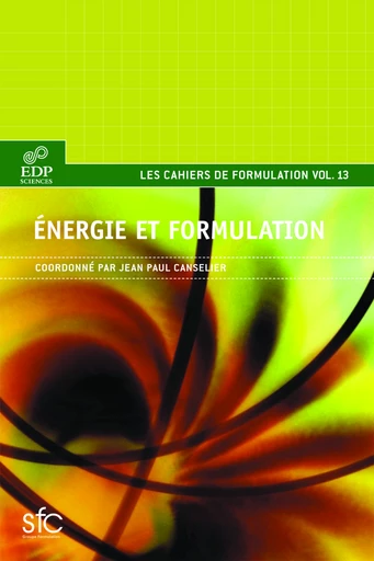 Energie et formulation - Jean-Paul Canselier - EDP sciences