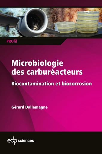 Microbiologie des carburateurs - Gérard Dallemagne - EDP sciences