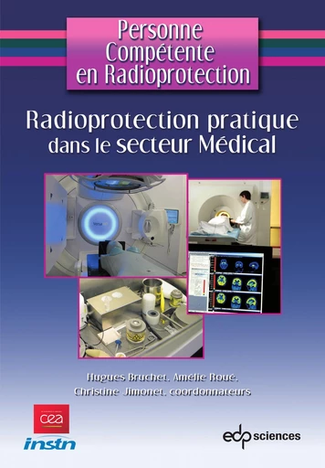 Radioprotection pratique dans le secteur Médical - Hugues Bruchet - EDP sciences