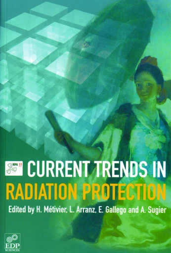 Current Trends in Radiation Protection - Henri Métivier - EDP sciences